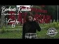 Download Lagu Berhenti Kasihan - KapthenpureK  (Cover By El) - With Lyrics