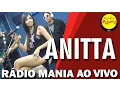 Download Lagu 🔴 Radio Mania - Anitta - Menina Má