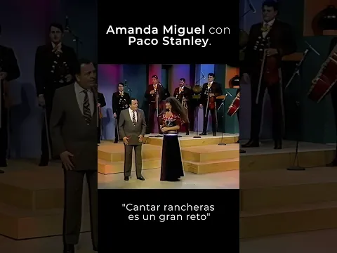 Amanda Miguel con Paco Stanley