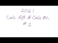 AP Calculus AB AP Calculus BC 2021 Exam FRQ