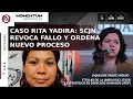 Download Lagu Caso Rita Yadira: SCJN revoca fallo y ordena nuevo proceso I Jaqueline Sáenz Andujo, IFDP