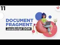 11 JavaScript DOM Bangla Tutorial DOM DocumentFragment Bangla Tutorial