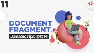 11 JavaScript DOM Bangla Tutorial DOM DocumentFragment Bangla Tutorial