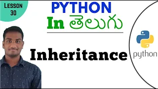 Inheritance in python in Telugu Learn Python in Telugu Lesson - 30