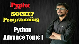 Socket Programming pyplot in Python in hindi Advance Topic