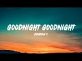 Download Lagu Maroon 5 - Goodnight Goodnight (Lyrics)