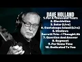 Dave Holland-Hits that stole the show in 2024--Unflappable