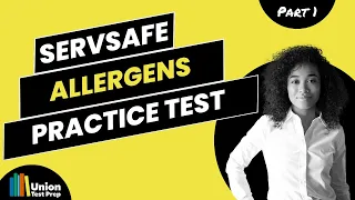 Practice Test for the ServSafe Allergens Exam