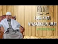 Download Lagu Kiyai Nyasarkeun Umat Dina Rojab | K.H.Moch Syarif Hidayatulloh | Hikam Juz 2 Hal(91) 27-12-2024