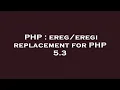 PHP replacement for PHP 5 3