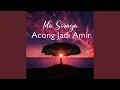 Download Lagu Acong Jadi Amir