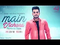 MAIN VICHARA || OFFICIAL SONG || ARMAAN BEDIL