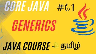 Java Generics Explained Simply Java Course in Tamil Ganesh Teaching Studio