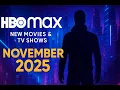 HBO Max November 2025 New movies - Tv Shows