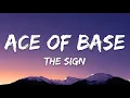 Download Lagu Ace of Base - The Sign (Lyrics)