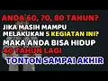 DOKTER BONGKAR‼️ 5 TANDA INI MASIH ANDA MILIKI, PELUANG HIDUP SAMPAI 100 TAHUN SANGAT BESAR‼️