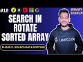 Search in Rotated Sorted Array Binary Search Trick Explained DSA Interview Question