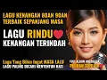 Lagu Lagu Lawas Penuh Kenangan 💖 LAGU NOSTALGIA INDONESIA 80an 90an - BIKIN KANGEN Masa Lalu | Lagu POP