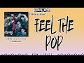 Download Lagu ZEROBASEONE – Feel the POP [Rom Lyrics]