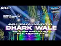 Download Lagu DJ DHARK WALE || JINGLE PEMUDA KARANGMOJO X WD AUDIO STYLE TRAP PARTY EVAN DISCJOCKEY