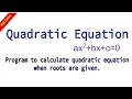 Formulating a Quadratic Equation when roots are given Python Program