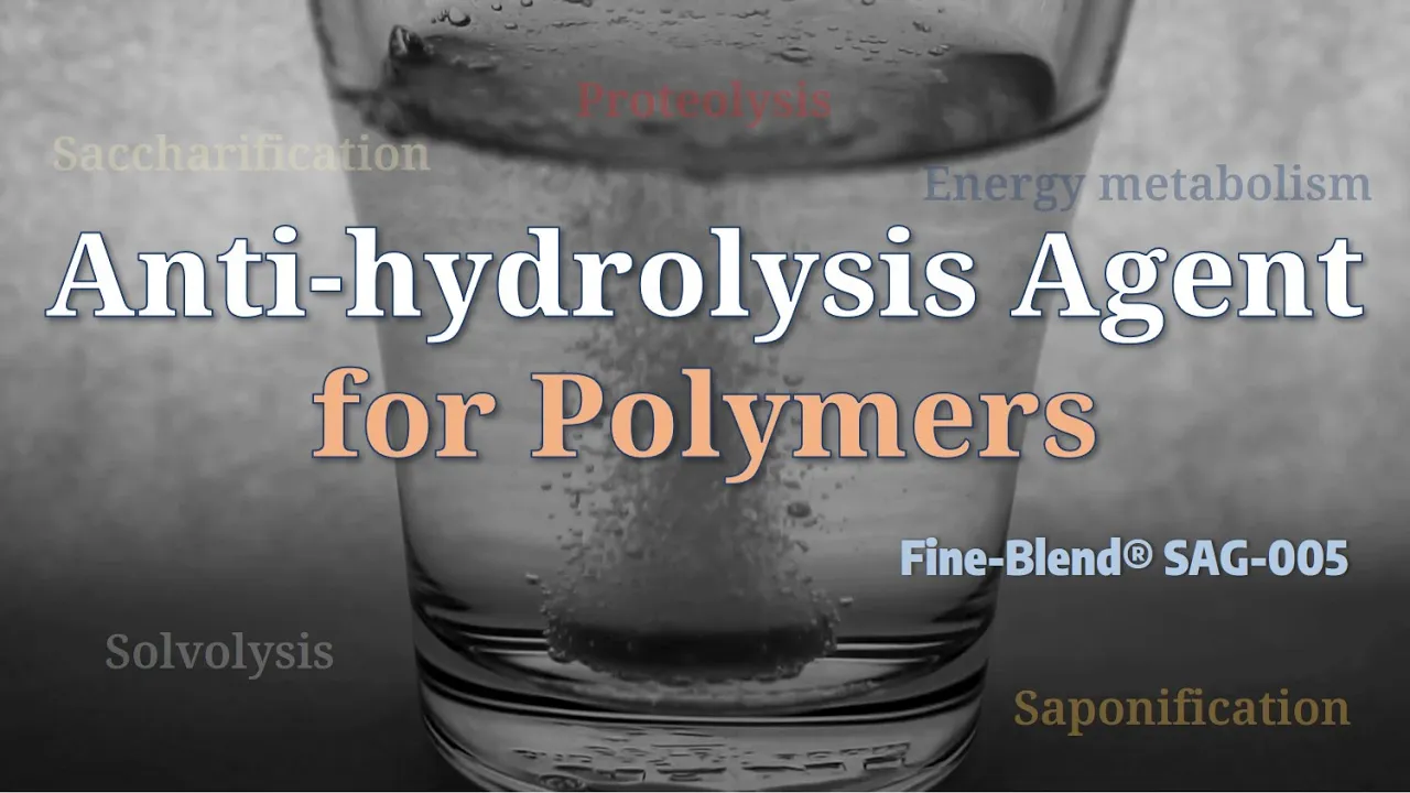 NO WATER DAMAGE! An Anti-Hydrolysis Agent for Polymers