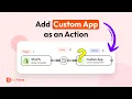 How to Add a Custom App as an Action in Bit Flows WordPress Automation Tutorial