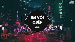 em v i qu n air remix gia huy ta t ng chung i m d ng remix tiktok hay nh t 2022