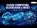 Ep 3 Cloud Computing Blockchain Web3 A Beginner s Guide