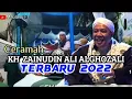 Ceramah KH Zainudin Ali Alghozali  Terbaru 2022 || Majlis Qolbun salim Pademangan