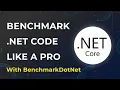 How to Benchmark NET APIs Like a Pro BenchmarkDotNet Full Guide