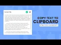 Copy Text Content To Clipboard - HTML CSS Javascript