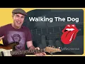 Walking the Dog by the Rolling Stones | Easy Guitar Lesson