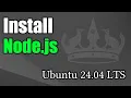 Install Node js and NPM on Ubuntu 24 04 LTS