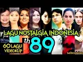 Download Lagu Cuplikan Lagu Nostalgia Indonesia tahun 89. 60 lagu videoklip @NostalgiaNov