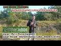 Download Lagu Menari diatas Luka Imam S Arifin Versi Madura Cover by Pa'i Putra Kolpoh