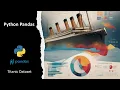 Titanic Dataset - Basic Data Analysis Data Science Machine Learning Part 2