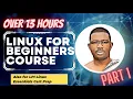 Linux for Beginners Master the World s Most Popular Operating System in 13 Hours - 2023 PART 01