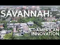 Savannah - The American Innovation