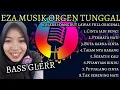 Lagu orgen tunggal .dangdut original.dangdut viral dangdut lawas.bass glerr.dangdut tranding .eza musik