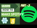 How to make Spotify Music Player APP using React js JavaScript Part - 2