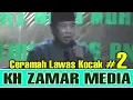 Download Lagu Ceramah Lawas Kocak Lucu KH ZAMAR MEDIA Mantan Dalang Senior Cilegong Jatiluhur Purwakarta 05Agt2006