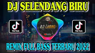 Download DJ SELENDANG BIRU REMIX FULL BASS TERBARU 2022 VIRAL TIKTOK MP3