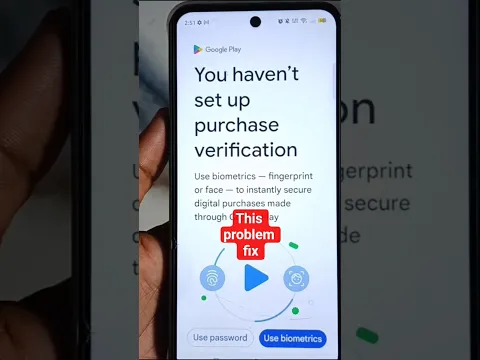 You haven't set up purchase verification problem kaise theek karen
