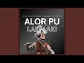 Download Lagu Alor Pu Laki Laki