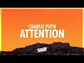 Download Lagu Charlie Puth - Attention (Lyrics) (432Hz)