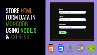 Store html form data in MongoDb using Nodejs and express Complete simple steps 2023 latest steps