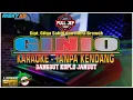 Download Lagu Ginio TANPA KENDANG Versi KARAOKE PLUS JEP