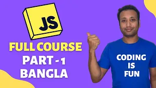 Complete JavaScript Course in Bangla Part 1 Beginner to Advanced