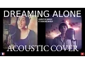 Lagu Dreaming Alone [Against The Current ft. Taka (ONEOKROCK)] by KASA 🇭🇰 \u0026 Yuna 🇫🇷